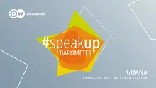 DW Akademie #speakup barometer Länderreport Ghana
