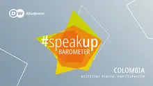 DW Akademie #speakup barometer Colombia Report Kolumbien (DW)