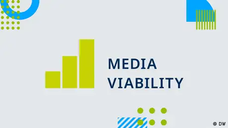 DW Akademie | Media Viability